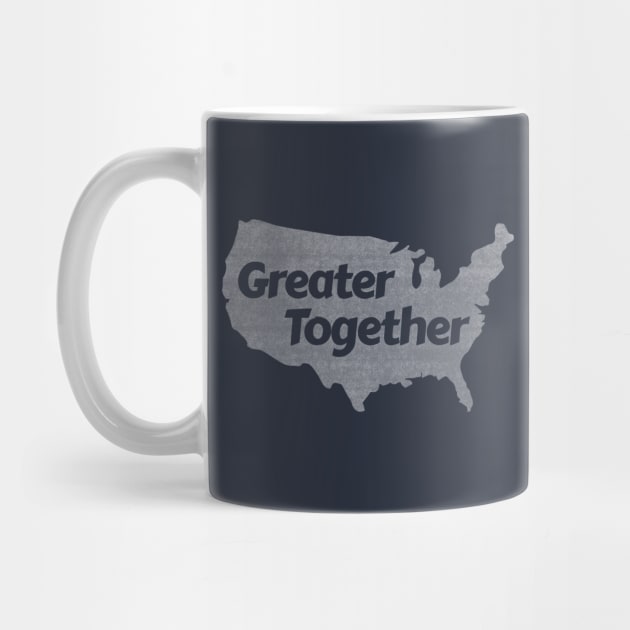 Greater Together (Distressed) by NeuLivery